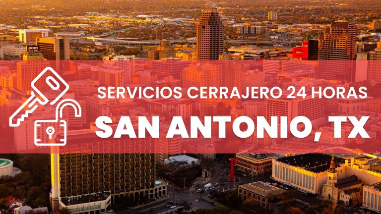 Mejores Cerrajeros en San Antonio TX