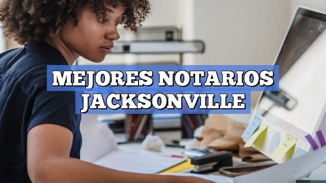 Notarios Públicos en Jacksonville FL